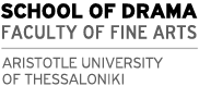 School of Drama – Faculty of Fine Arts – Aristotle University of Thessaloniki